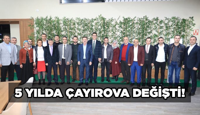 5 Yılda Çayırova değişti!