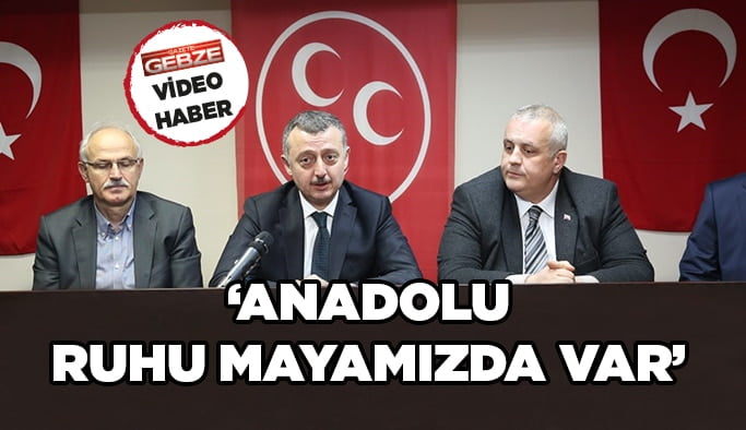 “Anadolu ruhu mayamızda var”