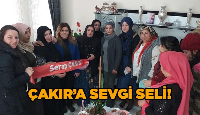 Çakır’a sevgi seli!