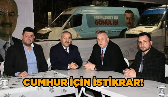 Cumhur için istikrar!