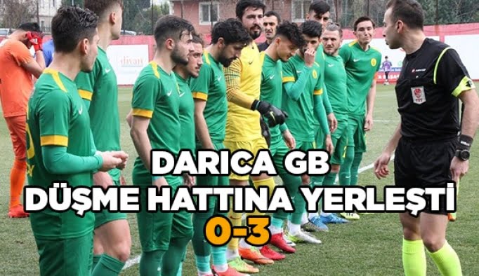 Darıca GB, düşme hattına yerleşti: 0-3