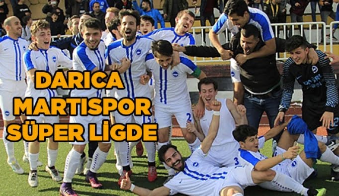 Darıca Martıspor süper ligde