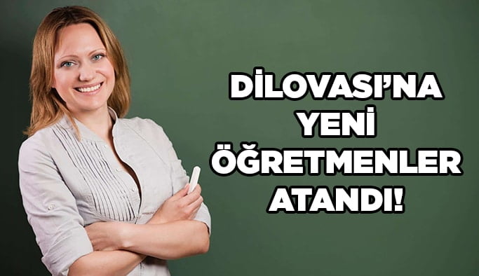 Dilovası’na yeni öğretmenler atandı!