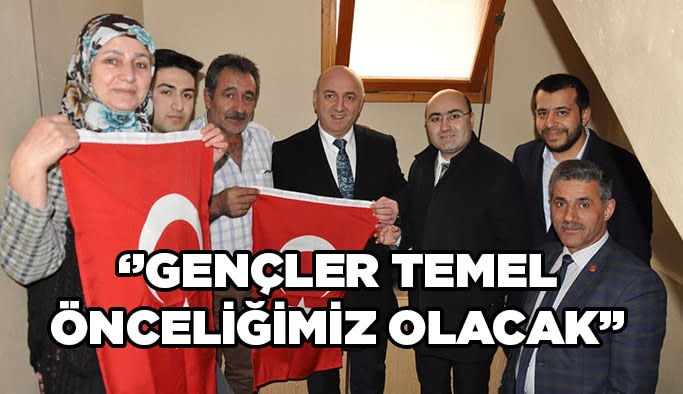 “Gençler temel önceliğimiz olacak”