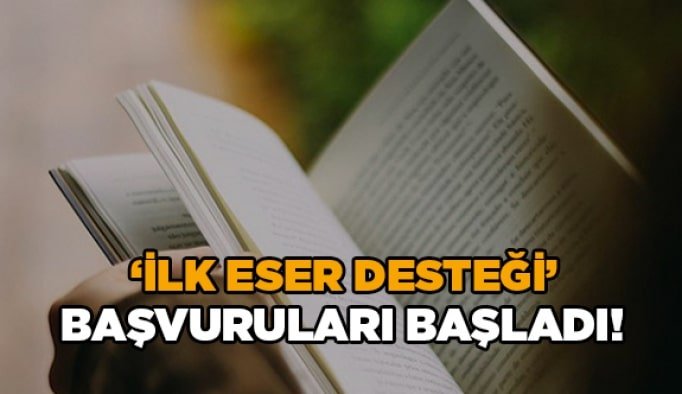 'İlk Eser Desteği' başvuruları başladı!