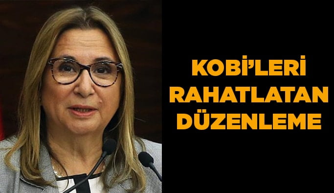KOBİ’leri rahatlatan düzenleme