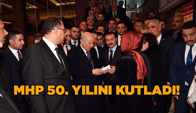 MHP 50.Yılını kutladı!