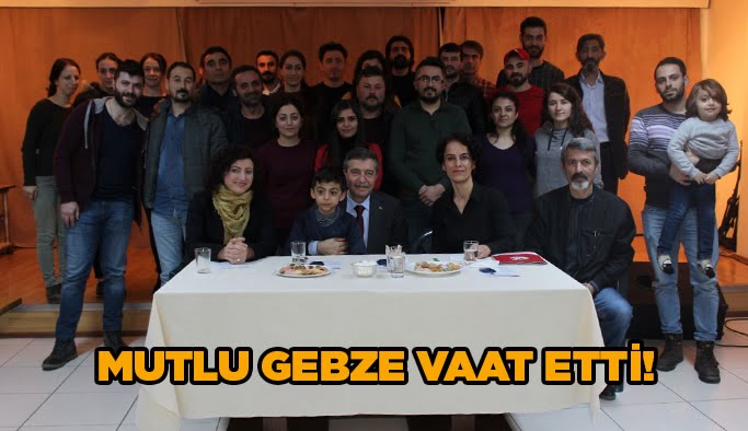 Mutlu Gebze vaat etti!