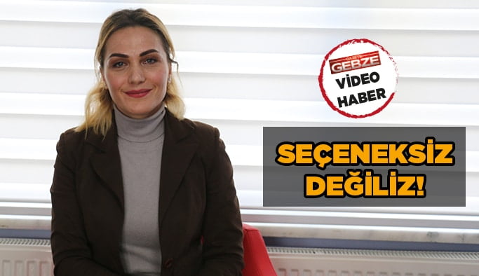 Seçeneksiz değiliz!