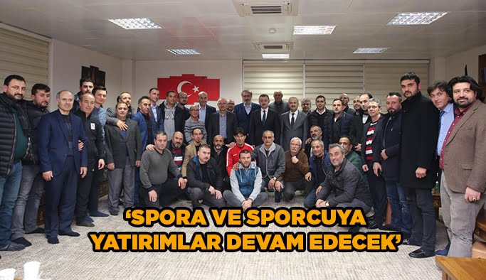 “Spora ve sporcuya yatırımlar devam edecek”