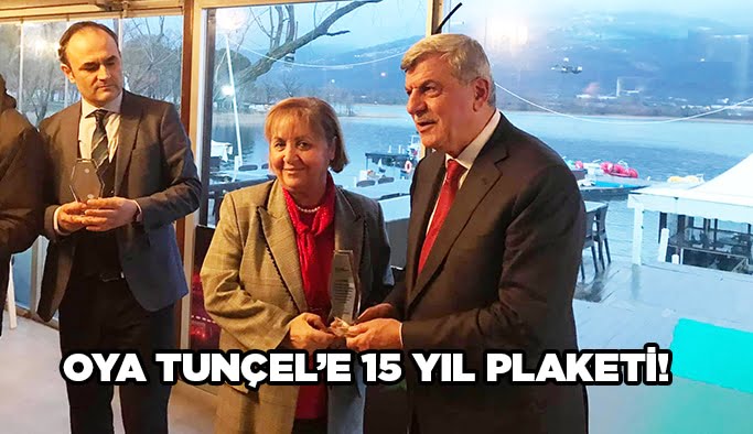 Tunçel’e 15 yıl plaketi!