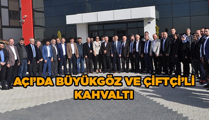 Açı’da Büyükgöz ve Çiftçi’li kahvaltı