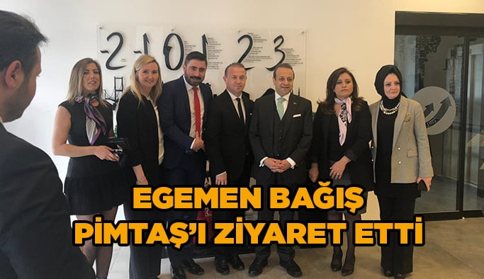 Egemen Bağış Pimtaş’ı ziyaret etti