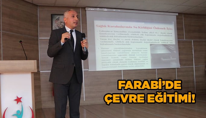 Farabi’de çevre eğitimi!