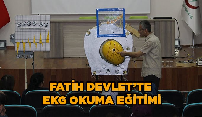 Fatih Devlet’te EKG okuma eğitimi