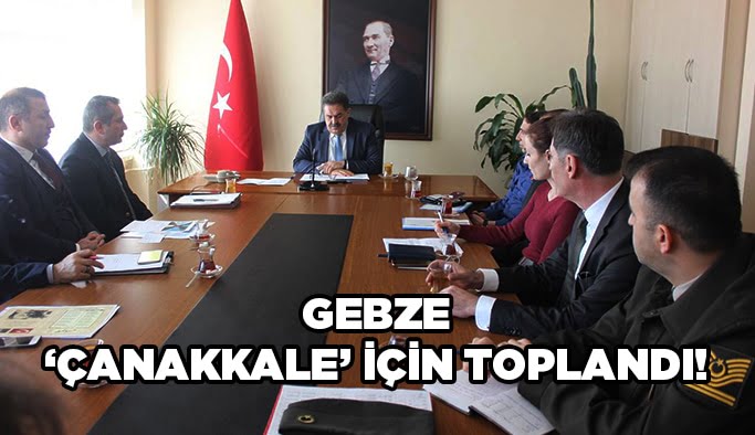 Gebze ‘Çanakkale’ için toplandı!
