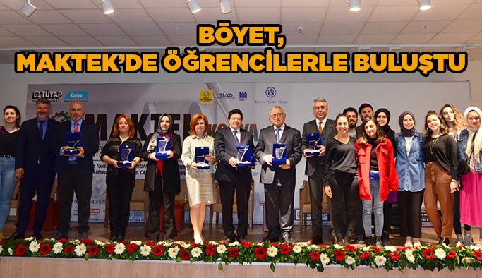 Böyet, MAKTEK’de öğrencilerle buluştu