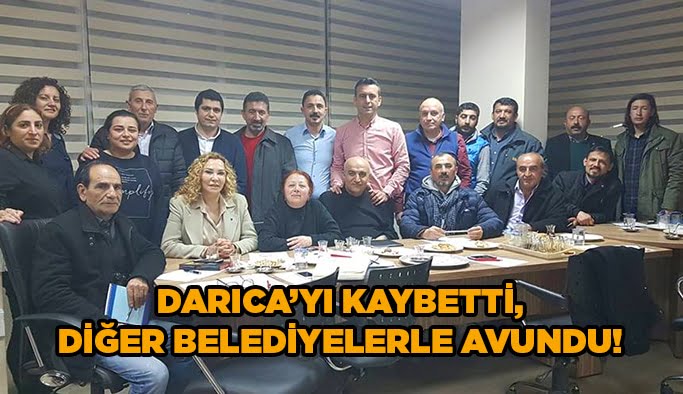 Darıca’yı kaybetti, diğer Belediyelerle avundu!