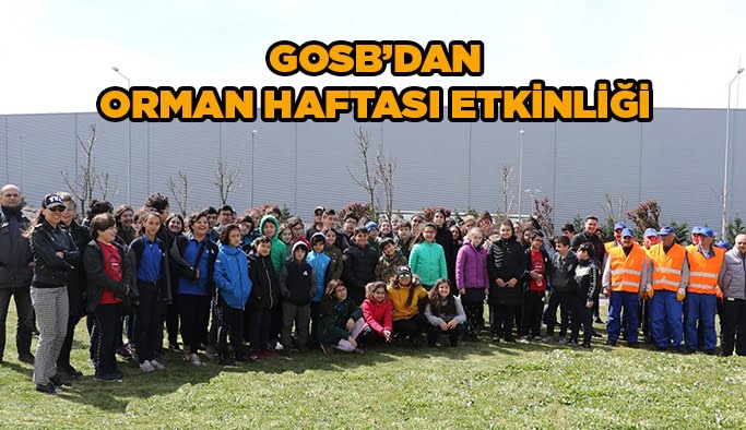 GOSB’dan Orman Haftası etkinliği