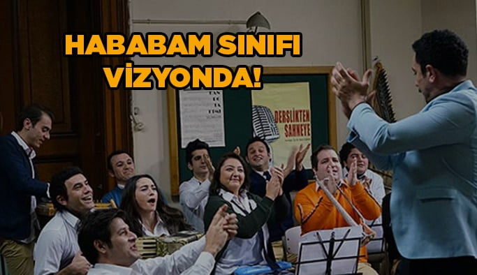Hababam Sınıfı vizyonda!
