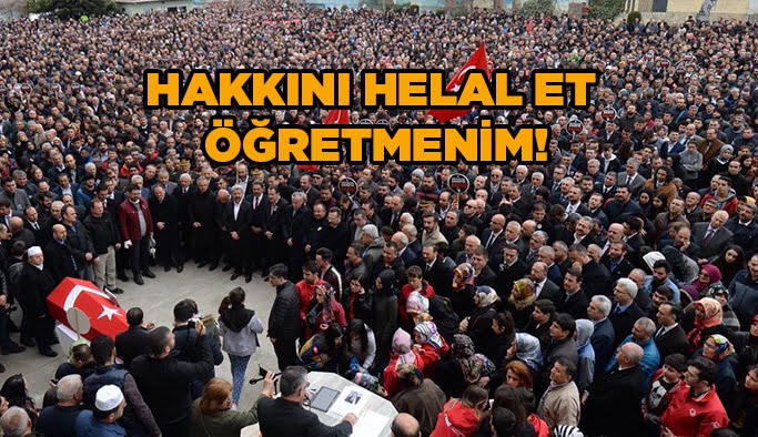 Was Bedeutet Hakkini Helal Et Auf Deutsch Hakkını Helal Et Öğretmenim! - Gazete Gebze