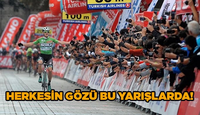 Herkesin gözü bu yarışlarda!
