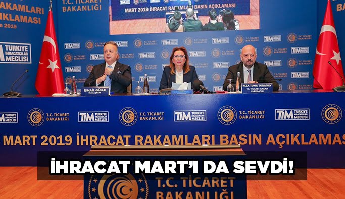 İhracat Mart’ı da sevdi!
