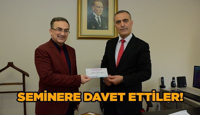 Seminere davet ettiler!