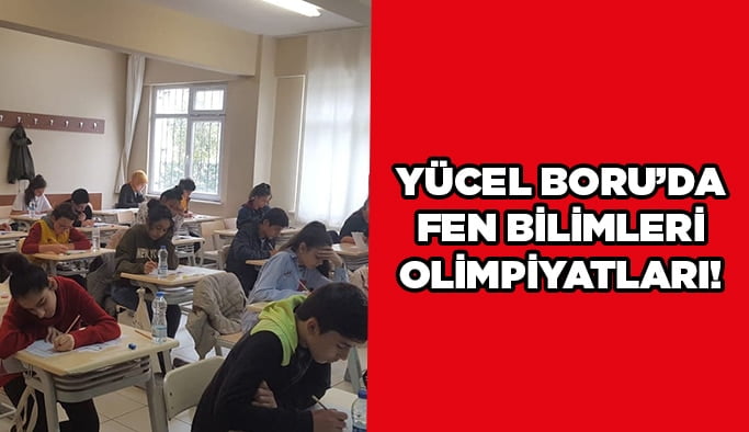 Yücel Boru’da Fen Bilimleri Olimpiyatları!