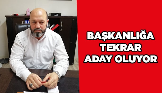Başkanlığa tekrar aday oluyor