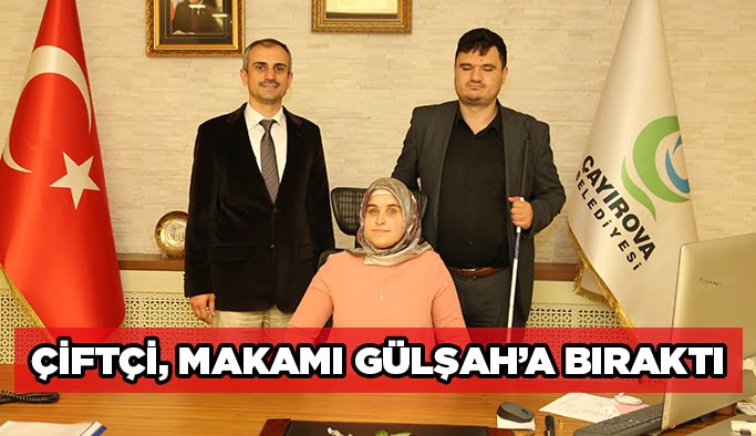   Çiftçi, makamı Gülşah’a bıraktı