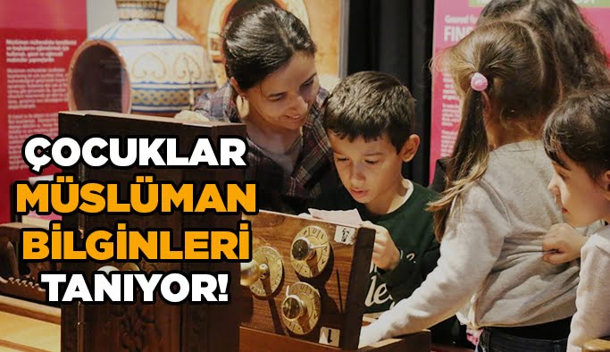 Çocuklar müslüman bilginleri tanıyor!
