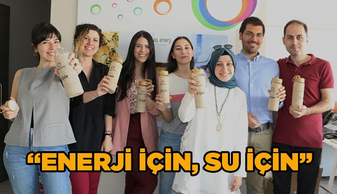 “Enerji için, su için”