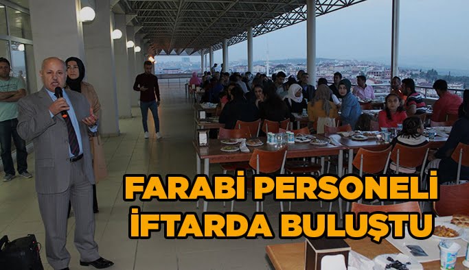 Farabi personeli iftarda buluştu