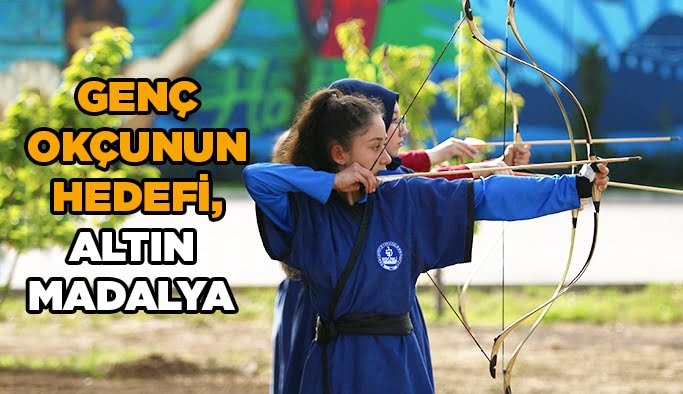 Genç okçunun hedefi, altın madalya
