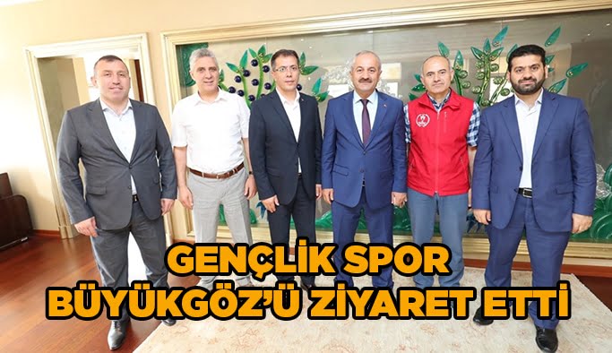 Gençlik spor Büyükgöz’ü ziyaret etti