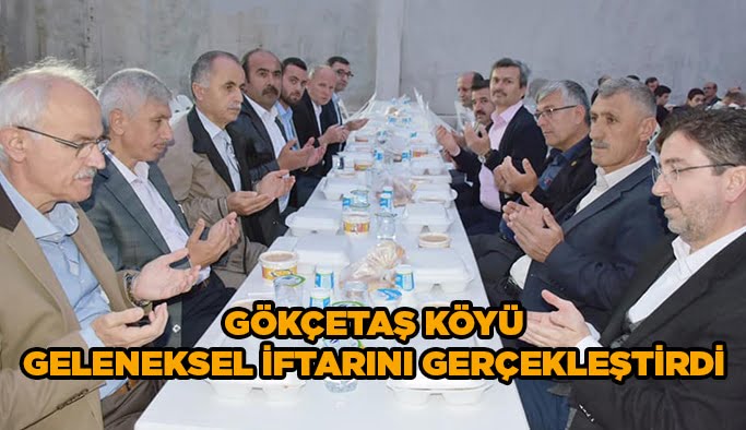 Gökçetaş Köyü Geleneksek İftarını gerçekleştirdi