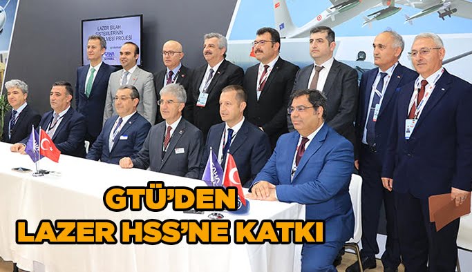 GTÜ’den Lazer HSS’ne katkı