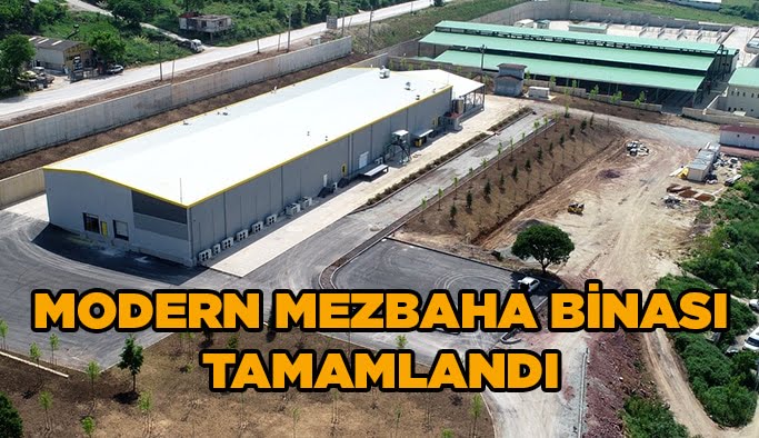 Modern mezbaha binası tamamlandı