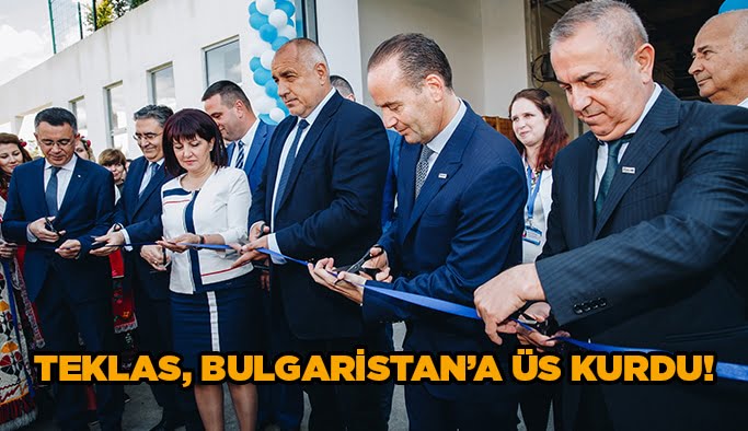 Teklas, Bulgaristan’a üs kurdu!
