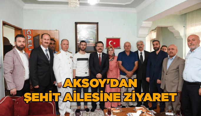 Aksoy'dan şehit ailesine ziyaret
