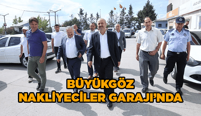 Büyükgöz Nakliyeciler Garajı’nda