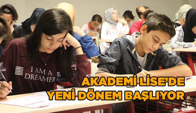 Akademi Lise’de yeni dönem başlıyor