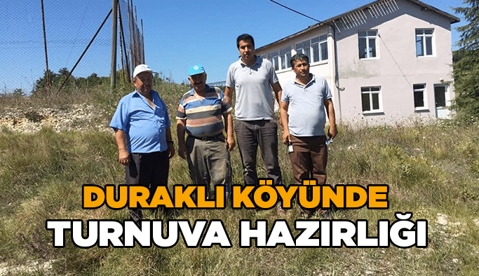 Duraklı köyünde turnuva hazırlığı