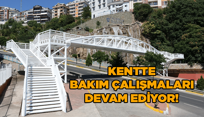 Kentte bakım çalışmaları devam ediyor!