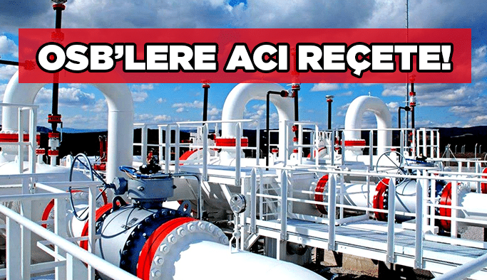 OSB’lere acı reçete!