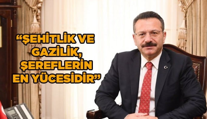 Aksoy, ‘’Şehitlik ve gazilik şereflerin en yücesidir’’