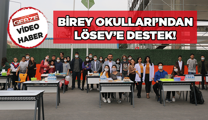 Birey Okulları’ndan LÖSEV’e destek!