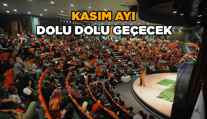 Kasım Ayı Dolu Dolu Geçecek