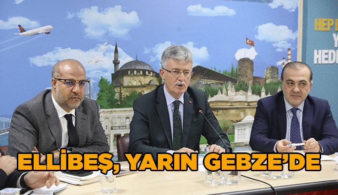 Ellibeş, yarın Gebze’de